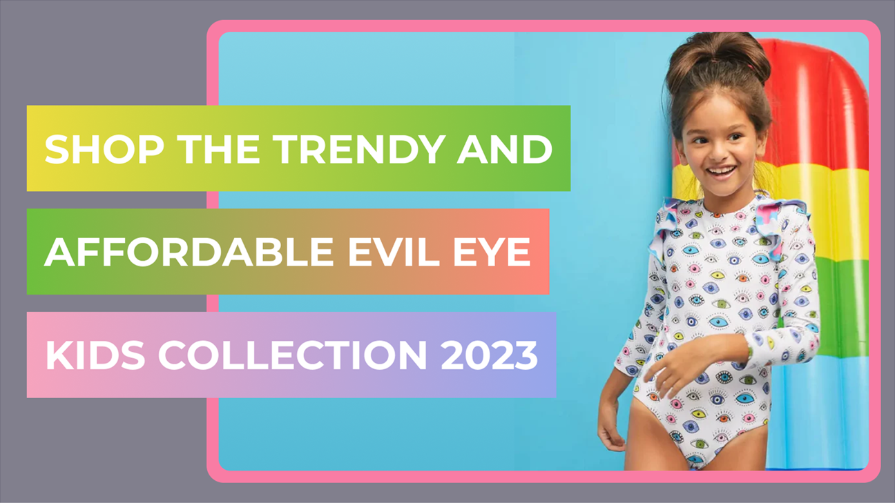 Evil Eye Kids Collection